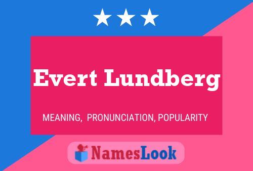 Evert Lundberg Name Poster