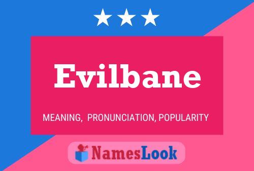 Evilbane Name Poster