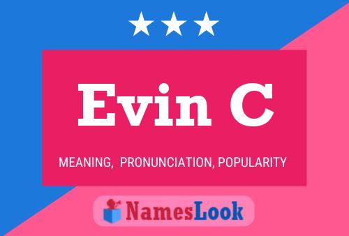 Evin C Name Poster