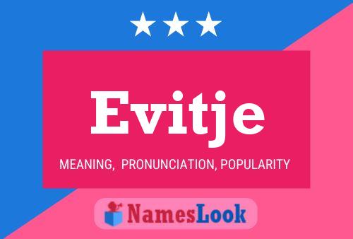 Evitje Name Poster