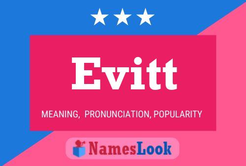 Evitt Name Poster