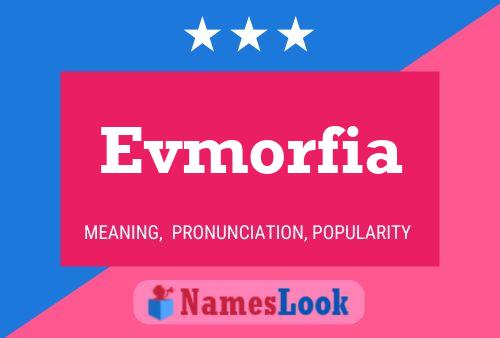 Evmorfia Name Poster