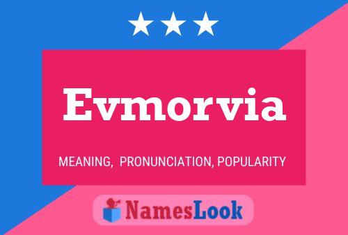 Evmorvia Name Poster