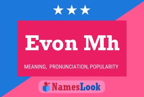 Evon Mh Name Poster