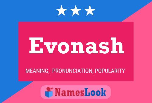 Evonash Name Poster