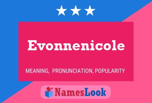 Evonnenicole Name Poster