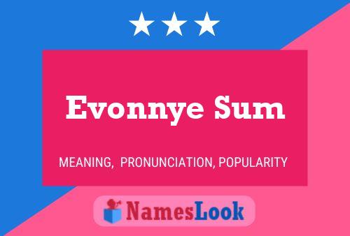 Evonnye Sum Name Poster