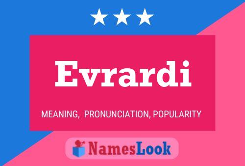 Evrardi Name Poster