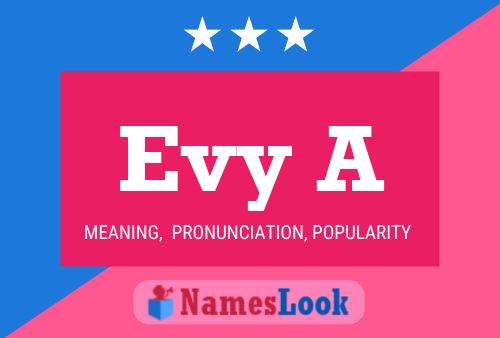 Evy A Name Poster