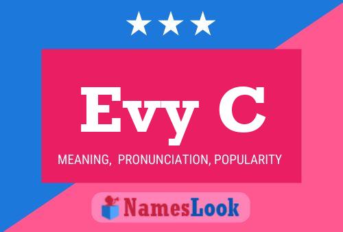 Evy C Name Poster