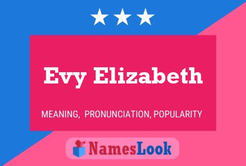 Evy Elizabeth Name Poster