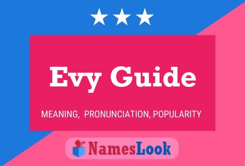 Evy Guide Name Poster