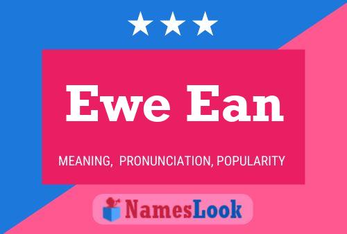 Ewe Ean Name Poster