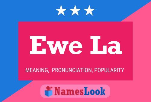 Ewe La Name Poster