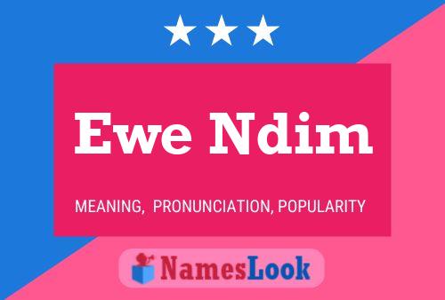 Ewe Ndim Name Poster