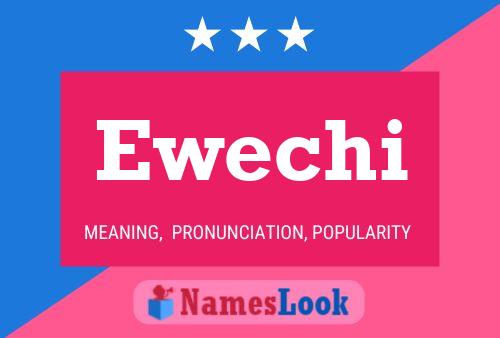 Ewechi Name Poster