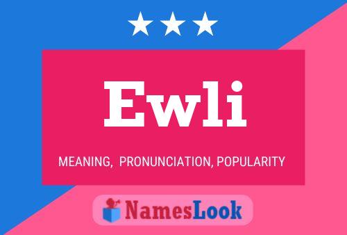 Ewli Name Poster