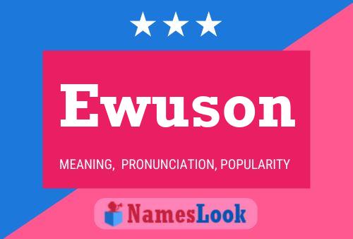 Ewuson Name Poster