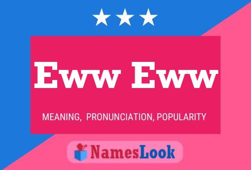 Eww Eww Name Poster