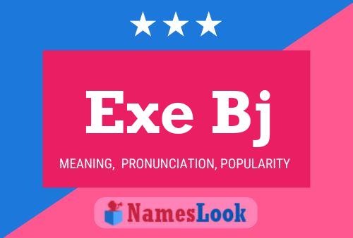 Exe Bj Name Poster