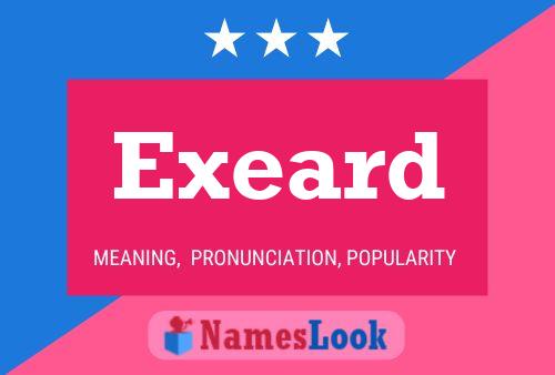 Exeard Name Poster