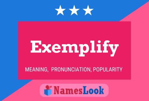 Exemplify Name Poster