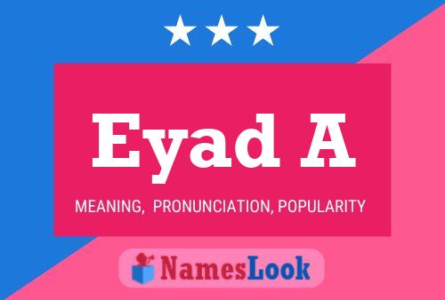 Eyad A Name Poster