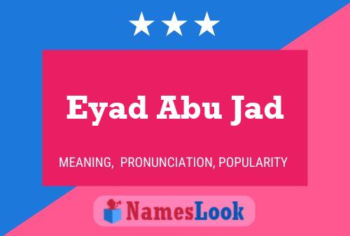 Eyad Abu Jad Name Poster