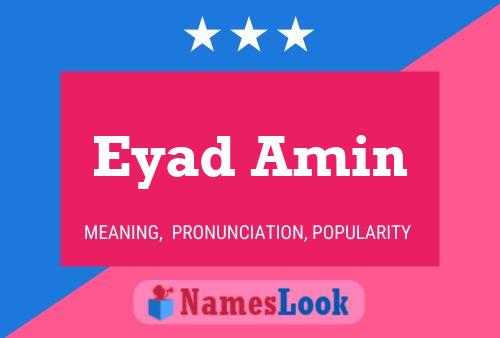 Eyad Amin Name Poster