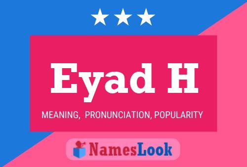 Eyad H Name Poster