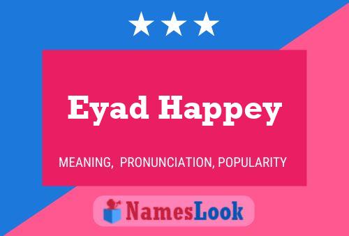 Eyad Happey Name Poster