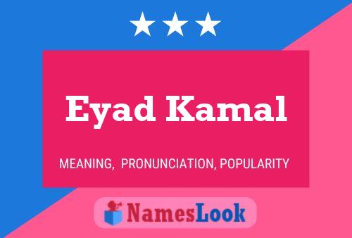 Eyad Kamal Name Poster