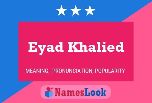 Eyad Khalied Name Poster