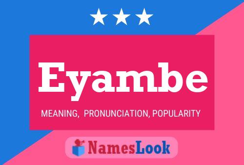 Eyambe Name Poster