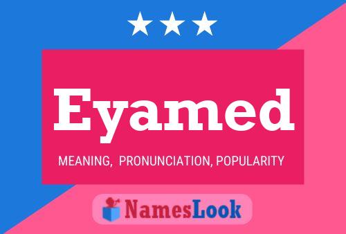 Eyamed Name Poster