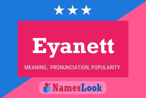 Eyanett Name Poster