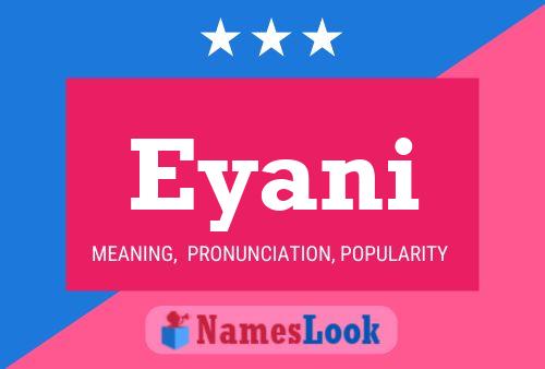 Eyani Name Poster