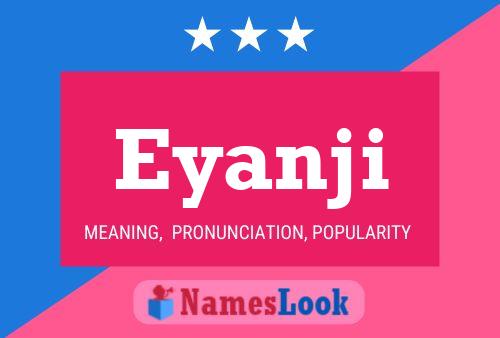 Eyanji Name Poster