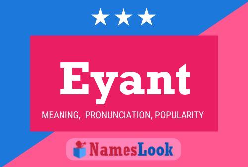 Eyant Name Poster