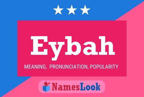 Eybah Name Poster