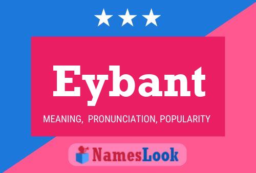 Eybant Name Poster