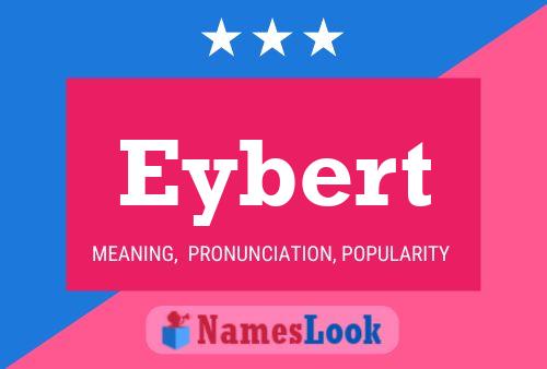 Eybert Name Poster