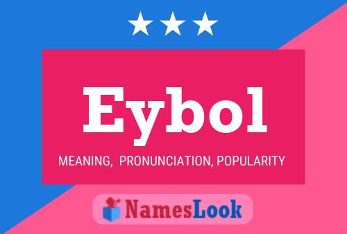 Eybol Name Poster