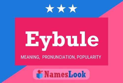 Eybule Name Poster