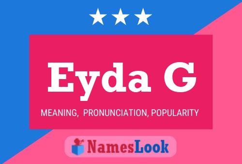 Eyda G Name Poster