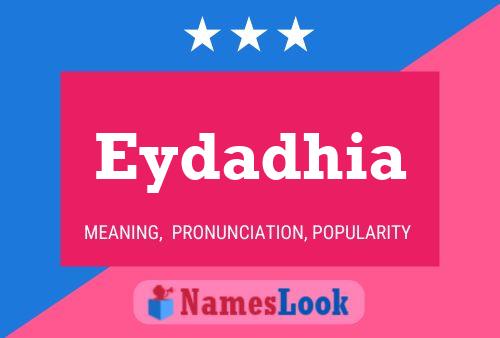 Eydadhia Name Poster