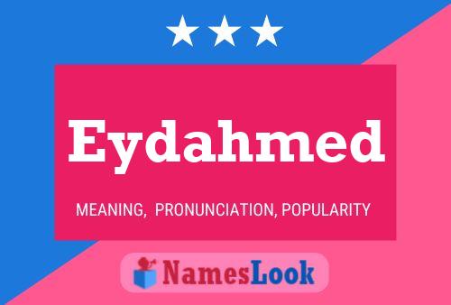 Eydahmed Name Poster