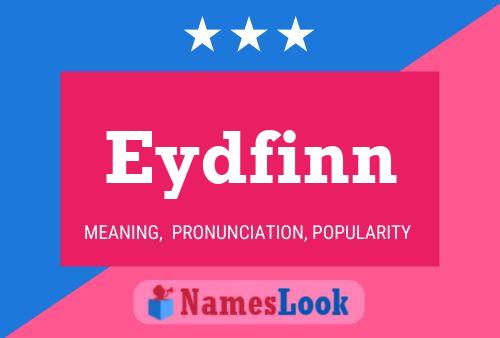 Eydfinn Name Poster