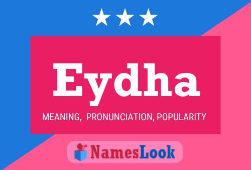 Eydha Name Poster