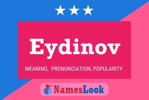 Eydinov Name Poster